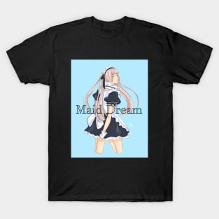 Maid Dream T-Shirt